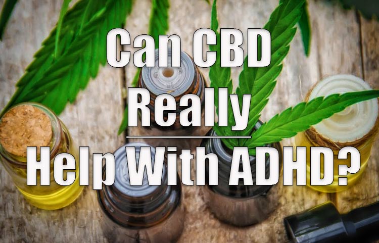 CBD FOR ADHD